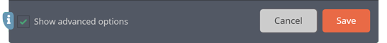 The 'Show advanced options' checkbox The 'Show advanced options' checkbox