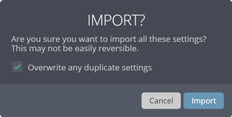 Overwrite duplicate settings confirmation