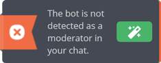 Not detected as a moderator in your chat Not detected as a moderator in your chat