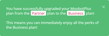 Immediate upgrade of your MoobotPlus plan