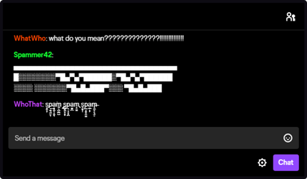 Disruptive or excessive use of symbols in Twitch chat Disruptive or excessive use of symbols in Twitch chat