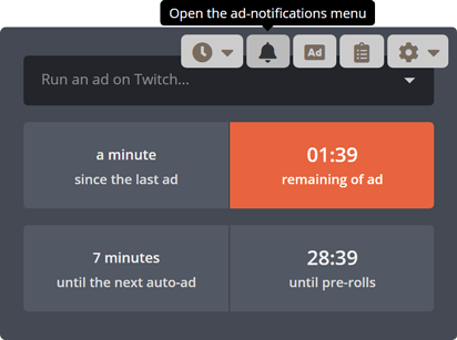 The Twitch ads widget, opening the ad-notifications menu The Twitch ads widget, opening the ad-notifications menu
