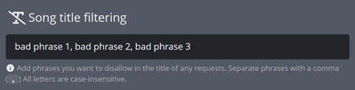 Blacklisting certain words in Song Request titles Blacklisting certain words in Song Request titles