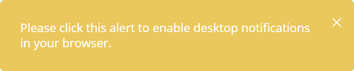 Enable desktop notifications Enable desktop notifications