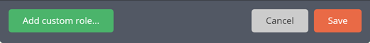 Adding a custom role Adding a custom role