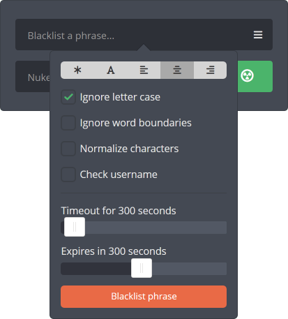 Quick-moderating using temporary blacklisted phrases Quick-moderating using temporary blacklisted phrases