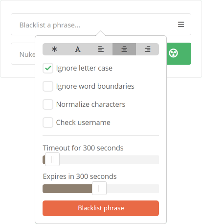 Quick-moderating using temporary blacklisted phrases Quick-moderating using temporary blacklisted phrases