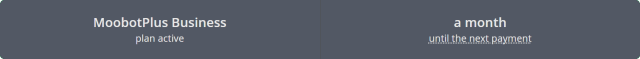 Your current MoobotPlus plan Your current MoobotPlus plan