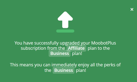 Immediate upgrade of your MoobotPlus plan Immediate upgrade of your MoobotPlus plan