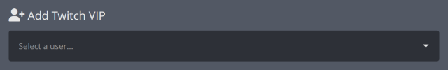 Selecting a Twitch VIP to add
